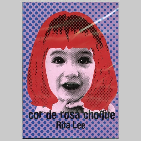 COR DE ROSA CHOQUE | RITA LEE