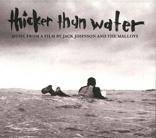 THICKER THAN WATER OST | JACK JOHNSON