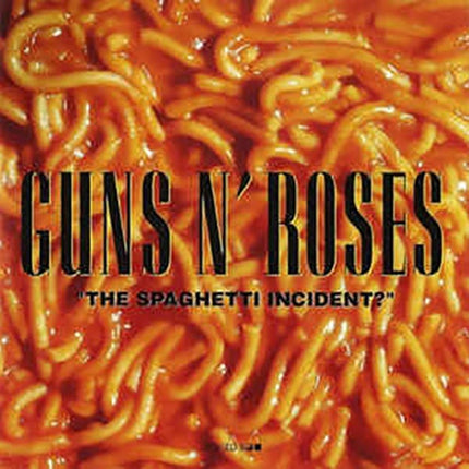 THE SPAGHETTI INCIDENT | GUNS N' ROSES