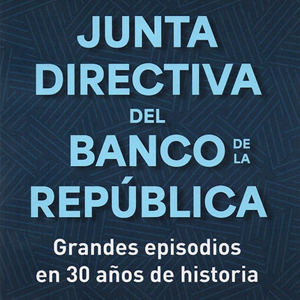 JUNTA DIRECTIVA DEL BANCO DE LA REPUBLICA | GLORIA VALENCIA