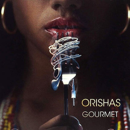 GOURMET | ORISHAS