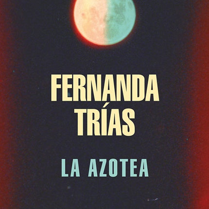LA AZOTEA | FERNANDA TRIAS