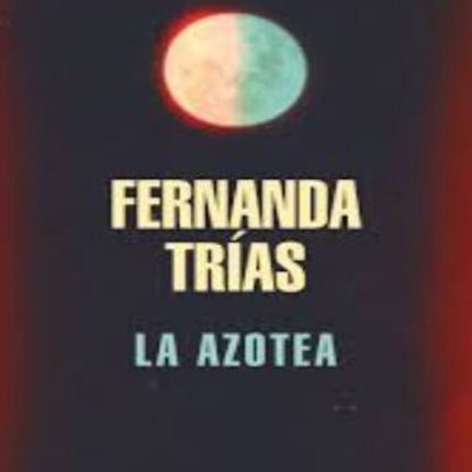 AZOTEA, LA | FERNANDA TRIAS