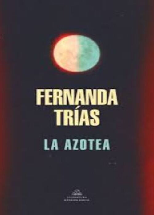 AZOTEA, LA | FERNANDA TRIAS