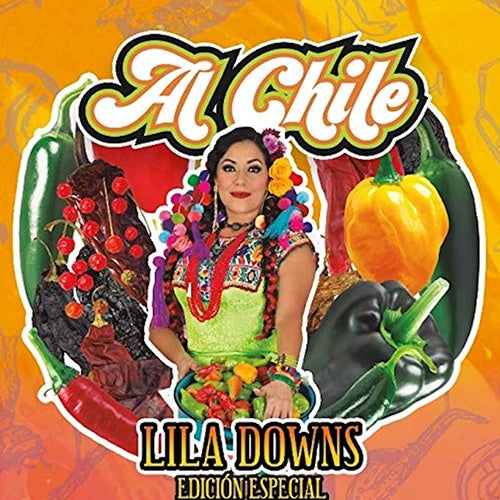 AL CHILE EDICION ESPECIAL | LILA DOWNS