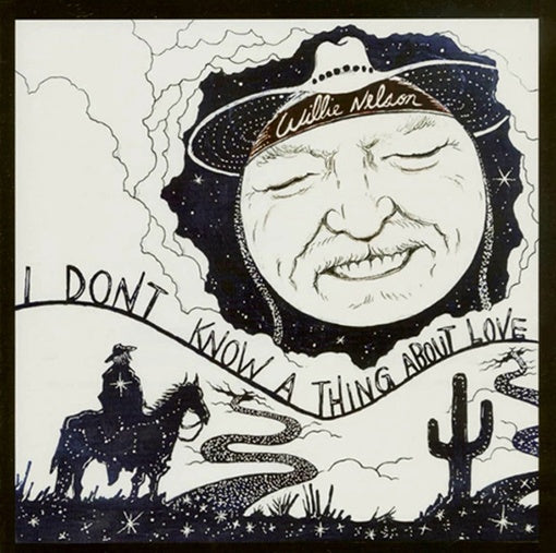 I DON´T KNOW A THING ABOUT LOVE | WILLIE NELSON