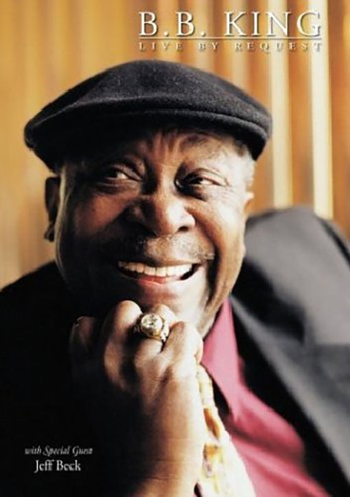 LIVE BY REQUEST | B.B. KING
