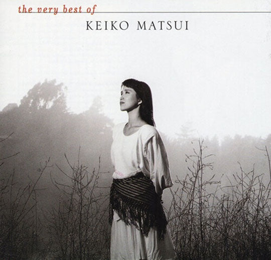 THE VERY BEST OF | KEIKO MATSUI