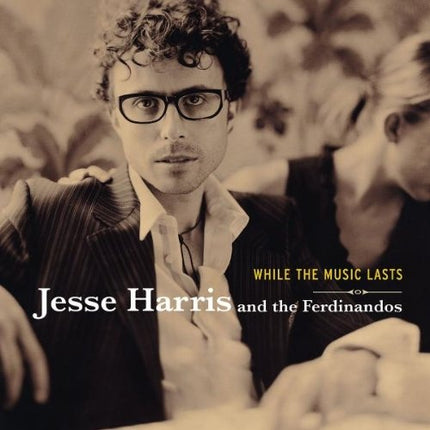WHILE THE MUSIC LASTS | JESSE HARRIS