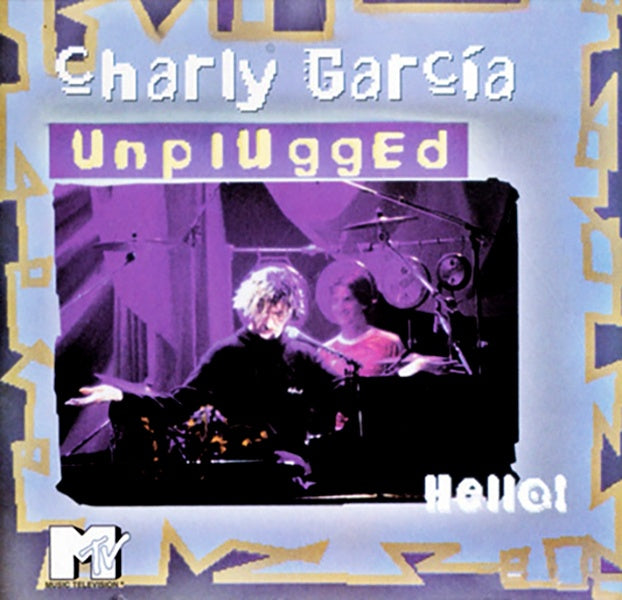 MTV UNPLUGGED CHARLY GARCIA | CHARLY GARCIA