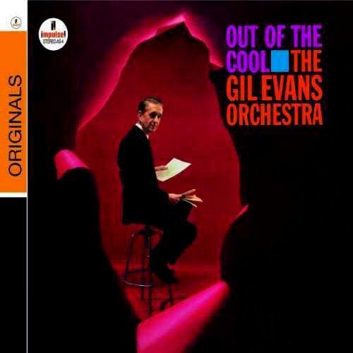 OUT OF THE COOL | GIL EVANS