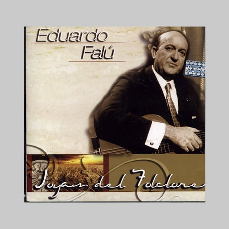 JOYAS DEL FOLCLORE | EDUARDO FALU