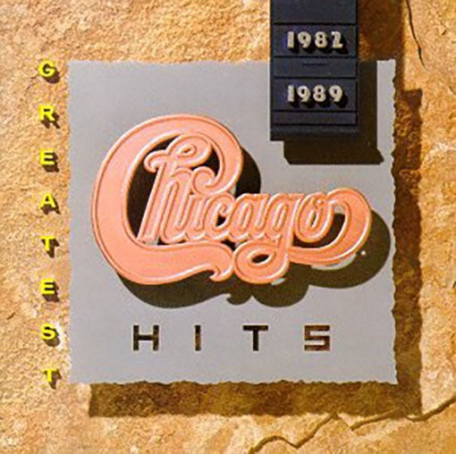 GREATEST HITS 1982 - 1989 | CHICAGO