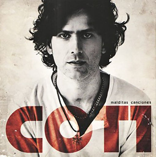 MALDITAS CANCIONES | COTI