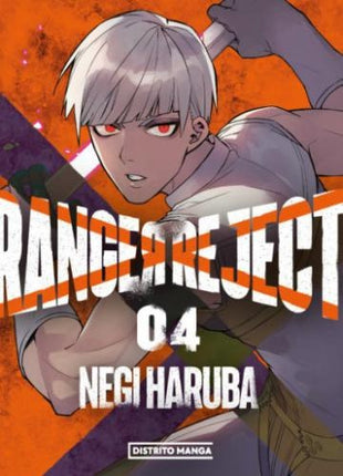 RANGER REJECT 4 | NEGI HARUBA