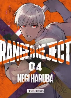 RANGER REJECT 4 | NEGI HARUBA