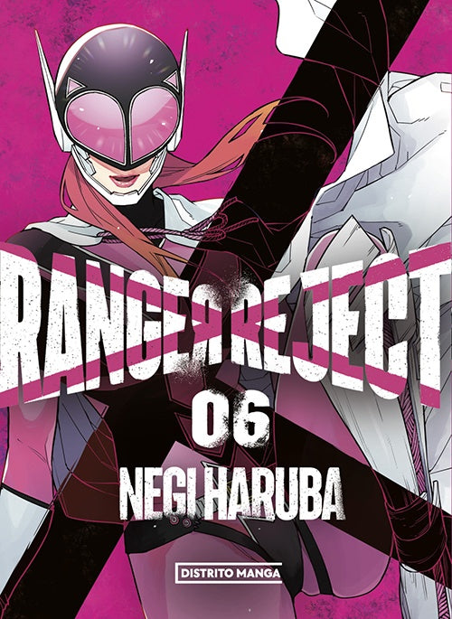 RANGER REJECT 6 | NEGI HARUBA