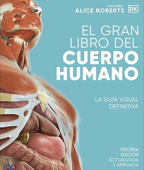 GRAN LIBRO DEL CUERPO HUMANO, EL | ALICE ROBERTS