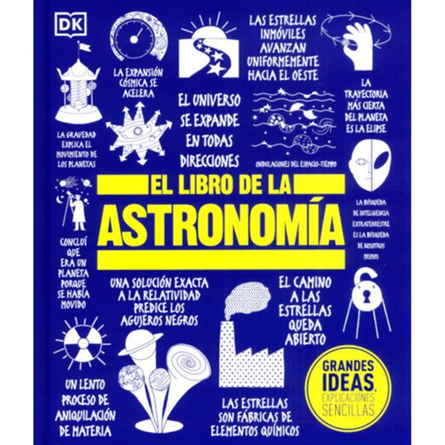 LIBRO DE LA ASTRONOMIA, EL | DORLING KINDERSLEY (DK)