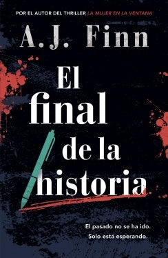 EL FINAL DE LA HISTORIA | A.J. FINN