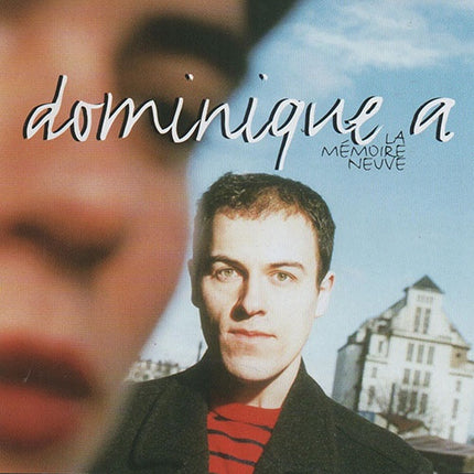 LA MEMOIRE NEUVE | DOMINIQUE A.