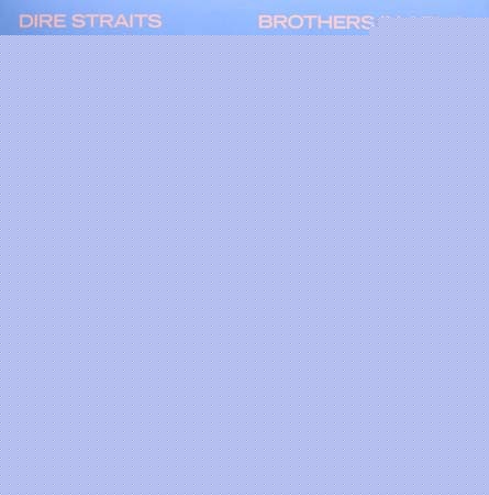 BROTHERS IN ARMS | DIRE STRAITS