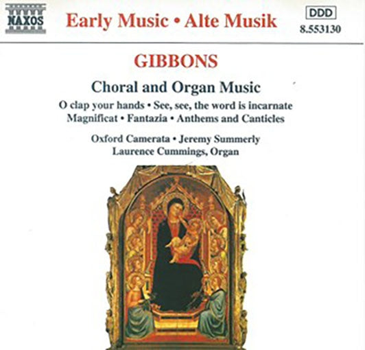 CHORAL AND ORGAN MUSIC | GIBBONS, SUMMERLY, CAMERATA