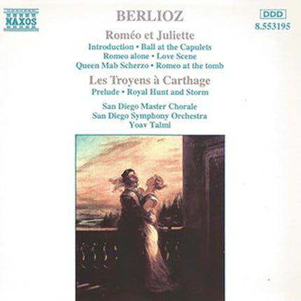 ROMEO ET JULIETTE / LES TROYENS A CARTHA | ARTISTAS VARIOS, BERLIOZ