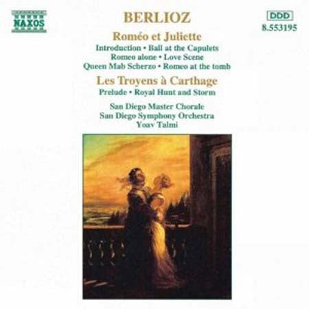 ROMEO ET JULIETTE / LES TROYENS A CARTHA | VARIOS, BERLIOZ