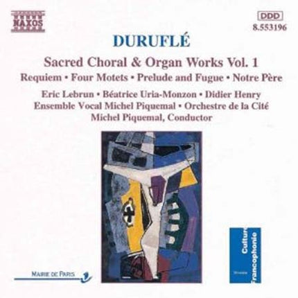 SACRED CHORAL & ORGAN WORKS VOL. 1 > REQ | ARTISTAS VARIOS, DURUFLE