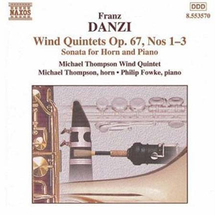 WIND QUINTETS OP. 67 # 1 - 3 / SONATA FO | THOMPSO, DANZI y otros