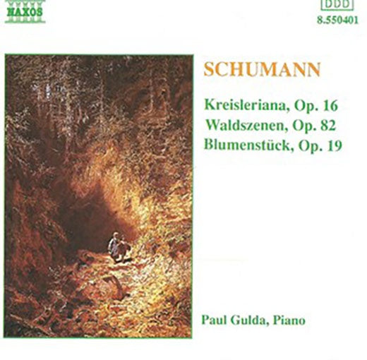 KREISLERIANA OP. 16 / WALDSZENEN OP. 82 | SCHUMANN, GULDA