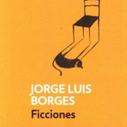 FICCIONES | JORGE LUIS BORGES
