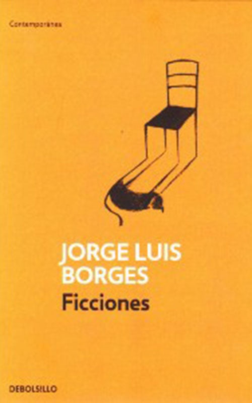 FICCIONES | JORGE LUIS BORGES