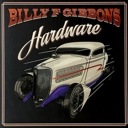 HARDWARE (EXCLUSIVE COLORED VINYL) | BILLY F GIBBONS