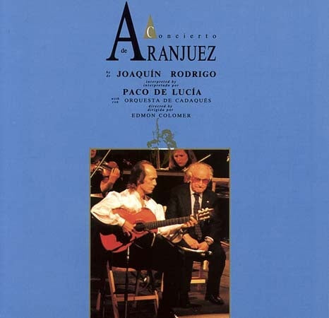 CONCIERTO DE ARANJUEZ | DE LUCIA, RODRIGO