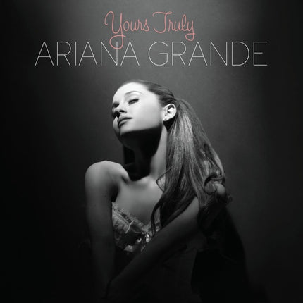 YOURS TRULY | ARIANA GRANDE