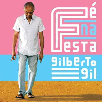FE NA FESTA | GILBERTO GIL