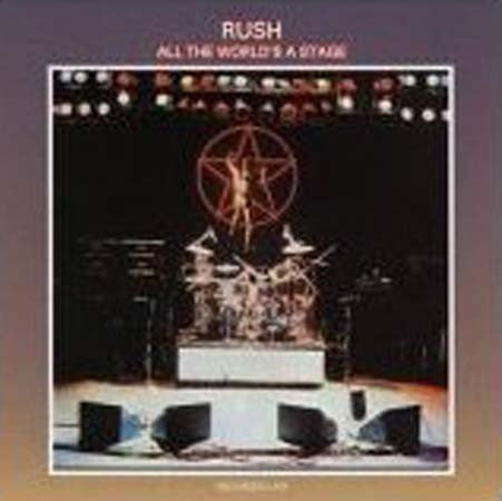 ALL THE WORLD'S A STAGE | RUSH