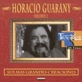 SUS MAS GRANDES CREACIONES VOL.2 | HORACIO GUARANY