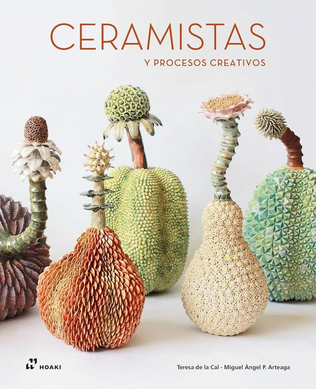 CERAMISTAS Y PROCESOS CREATIVOS | TERESA DE LA CAL