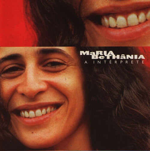 A INTERPRETE | MARIA BETHANIA
