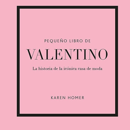 PEQUEÑO LIBRO DE VALENTINO | KAREN HOMER