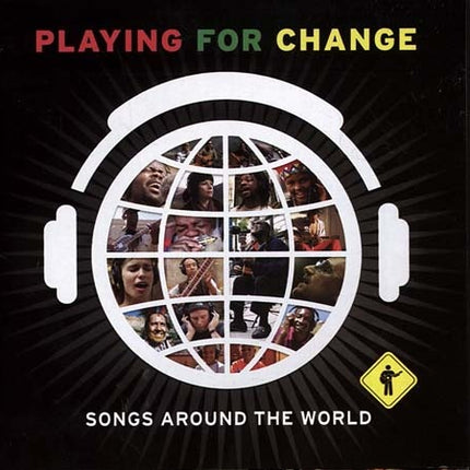 SONGS AROUND THE WORLD | PLAYING FOR CHANGE
