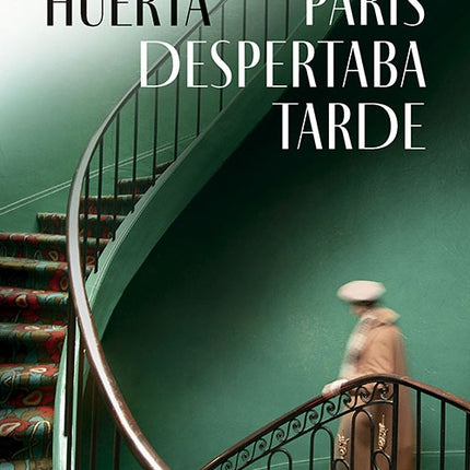 PARIS DESPERTABA TARDE | MAXIMO HUERTA