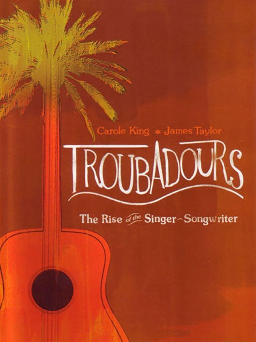 TROUBADOURS | KING, TAYLOR