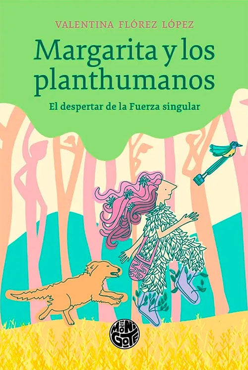 MARGARITA Y LOS PLANTHUMANOS | VALENTINA FLOREZ LOPEZ