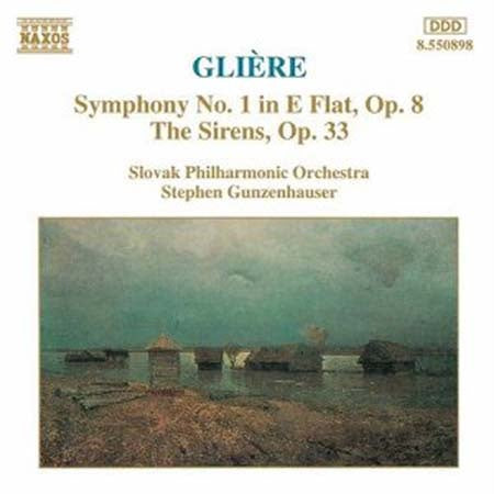 SYMPHONY NO. 1 OP. 8 /THE SIRENS OP. 33 | SLOVAK RADIO SYMPHONY ORCHESTRA, GLIERE y otros