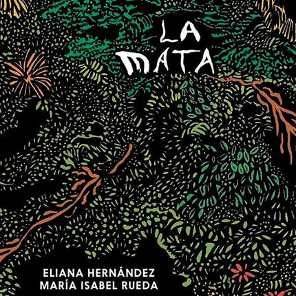 MATA, LA | ELIANA/RUEDA  MARIA ISABEL HERNANDEZ