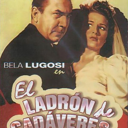 EL LADRON DE CADAVERES | LUGOSI,  y otros